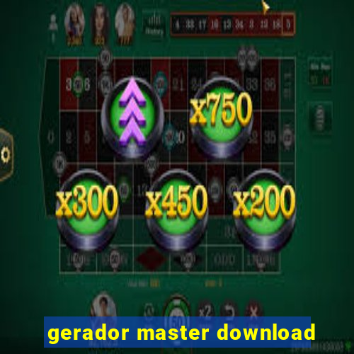 gerador master download